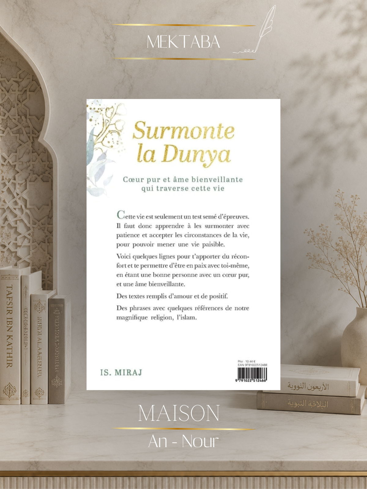 Surmonte la Dunya – Livre de Développement Spirituel Islamique - Islam Miraj